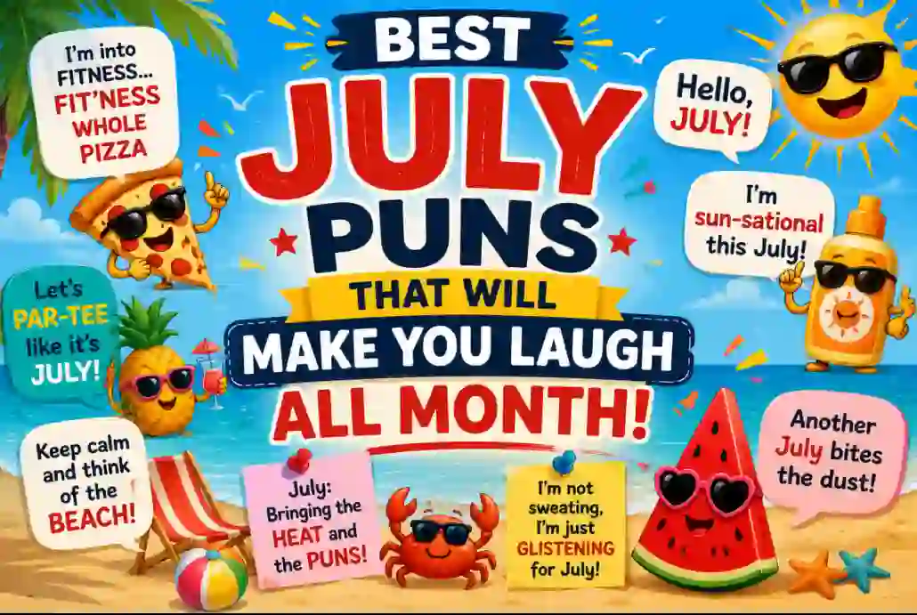 July Puns