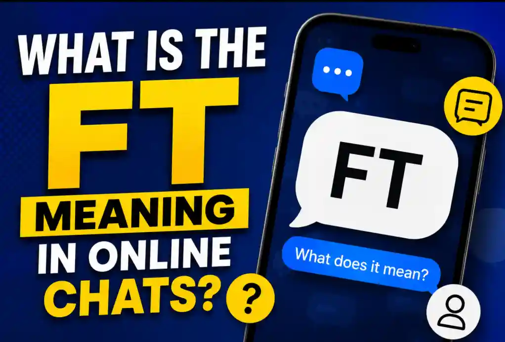 FT Meaning